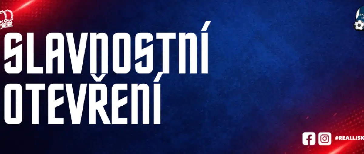 SLAVNOSTNÍ OTEVŘENÍ