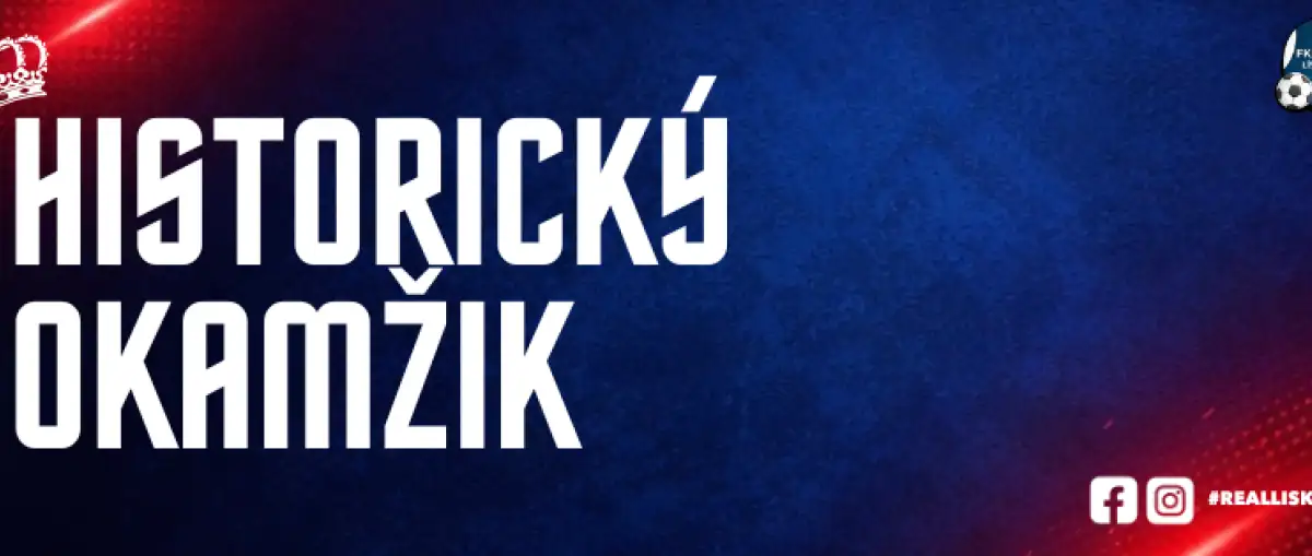 HISTORICKÝ OKAMŽIK